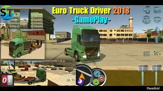 Euro Truck Driver 2018 - Ovilex Android GamePlay Volvo Truck
