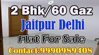 2 Bedroom Set (60 Gaz) for Sale on 3rd Floor in Jaitpur, close to shamshul road Jaitpur | ₹24 Lakhs