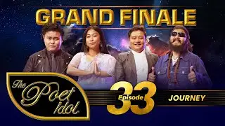 THE POET IDOL | GRAND FINALE | PART 2 - JOURNEY | NATHAN, NEELAM, PALLAWIB, MILSON, MUNU, AJ BOB