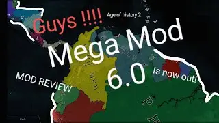 Mega Mod 6.0 +B.E Engine 1.3.1.1(Mega mod Part2 Review) | Mod review | Age of history 2 |  Cool!