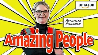 Amazing People: Patrycja Poranek. W Amazon zrealizujesz zawodowe marzenia.