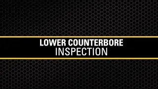 Inspecting Engine Liners | Cat&reg; On-Highway Truck Engine Lower Counterbore