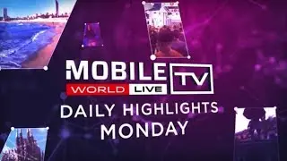 MWC19 Barcelona - Monday highlights