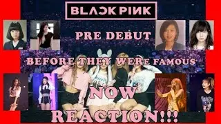 (REACTION) BLACKPINK BEFORE THEY WERE FAMOUS!