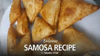Aloo Kay Samosay Recipe By Mystic Chef | Crispy Aloo Chicken Samosa Recipe