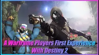 Ветеран Warframe решил попробовать Destiny 2, вот его впечатления.