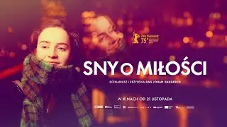 &bdquo;Sny o miłości&rdquo; reż. Dag Johan Haugerud | w kinach od 21 listopada | polski zwiastun