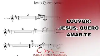 ARRANJO: Jesus, Quero Amar-te - Saxofone Alto (ICM) 🎷