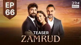 Turkish Drama in Urdu | Zamrud | The Phoenix | Teaser Episode 66 | UE2O