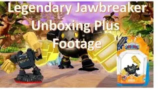 Skylanders Trap Team Legendary Jawbreaker Unboxing and footage