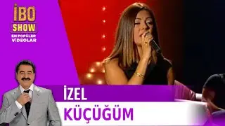 Küçüğüm - İzel - Canlı Performans