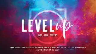 LEVEL UP - Young Adult Conference 2021 - Leveling Up with God