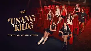 BINI | 'Unang Kilig' Official Music Video