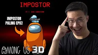 CHRISTOPHER DEVIN SI IMPOSTOR PALING EPIC KEMBALI DI AMONG US 3D!