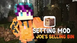Setting Mod Joe's Selling Bin 100 hari Minecraft - COMOD