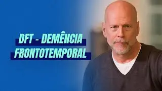 DFT - Demência frontotemporal - Podcast ERA Educação