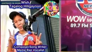 Wish - Tagalog Hiligaynon Version | Meme Rap Vocalist