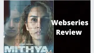 Mithya Webseries Review