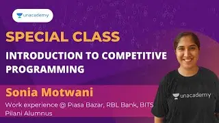 Introduction to Competitve Programming | Special Class | Sonia Motwani