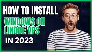 How To Install Windows on Linode VPS - With $100 FREE Credit