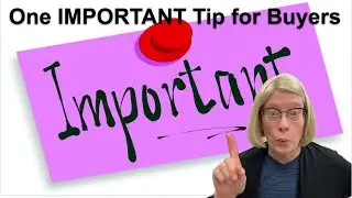 One super-important tip for buyers! #homebuyingexperience