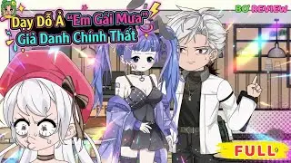 Full Bộ | Dạy Dỗ Ả 