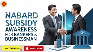 NABARD Subsidy Awareness for Bankers & Businessman #kip #loans #bankers #nabardsubsidy #business