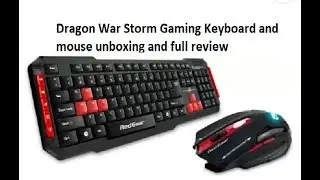 Dragon War Storm Gaming Keyboard & Led Gaming Mouse USB Keyboard review and unboxing