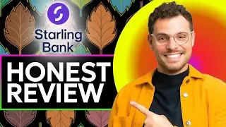 Starling Bank Business Fintech Honest Review - Watch Before Using