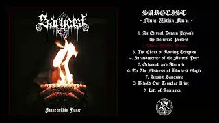 Sargeist - Flame Within Flame (Full Album 2025)