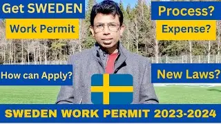 Sweden Work Permit 2023-2024. Who Can Apply. Process and Expense. #workinsweden #jobsinsweden