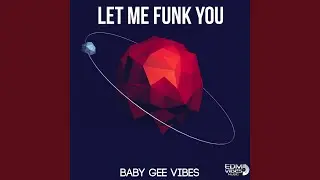 Let Me Funk You