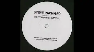 Steve Rachmad - Disturbance [DCLTD15]