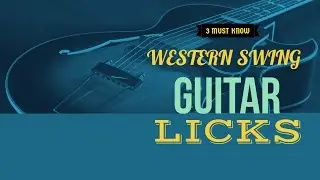MUST KNOW MONDAY!! Western Swing Licks!