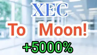 XEC To The Moon🚀 || Ecash XEC Price Prediction || XEC Crypto Today Update