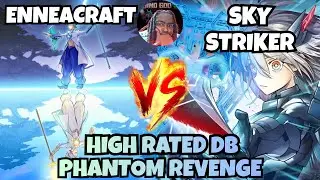 ENNEACRAFT VS SKY STRIKER | PHANTOM REVENGE HIGH RATED DB YUGIOH!
