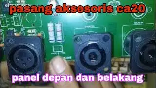 cara pasang aksesoris ca 20 !! panel depan belakang