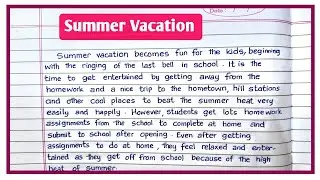Essay On Summer Vacation | Essay On Summer Vacation in 150 Words | Summer Vacation Essay Writing