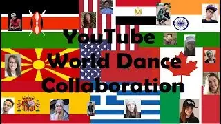 YouTube WORLD DANCE COLLABORATION 2018
