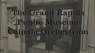 Grand Rapids Public Museum Coinola Orchestrion
