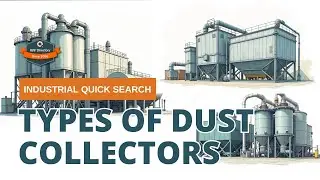 Types of Dust Collectors: The Complete Guide