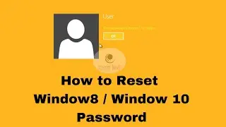 How to Reset a Windows 8 or Windows 10 Password