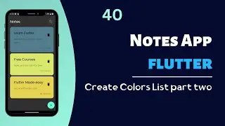 Flutter Build Notes App With Hive -  Create Colors list part two