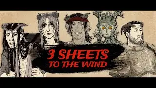 3 Sheets to the Wind (Trailer)