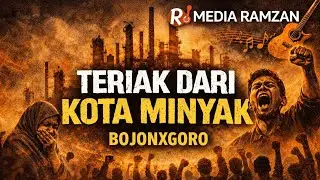 TERIAK DARI KOTA MINYAK BOJONXGORO –  Kritik Sosial | Suara Rakyat 