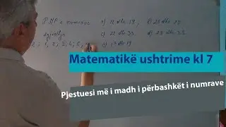 Ushtrime matematike për kl 7/ P.M.P.  i numrave