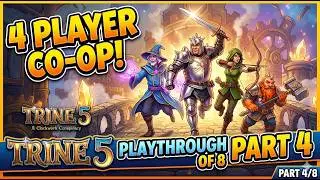 TRINE 5 GAMEPLAY WALKTHROUGH COOP MULTIPLAYER PART 4