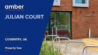 Property Tour | Julian Court, Coventry | Student Accommodation in UK | amber