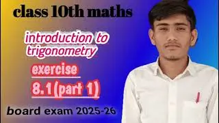 Class 10th maths chapter 8 trigonometry part 1 Math class 10th Class 10th maths chapter 