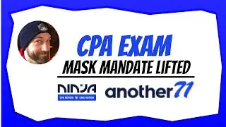 CPA Exam Mask Mandates Lifted 